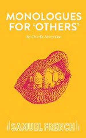 Monologues for 'Others' de Charlie Josephine