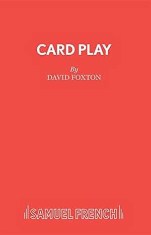 CARD PLAY de David Foxton