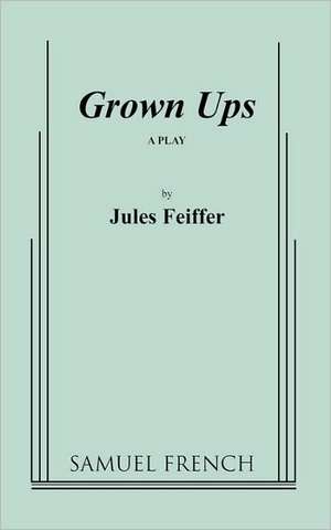 Grown Ups de Jules Feiffer