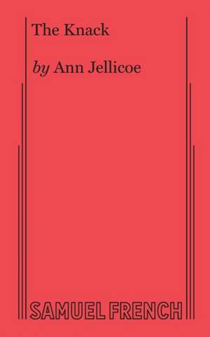 The Knack de Ann Jellicoe