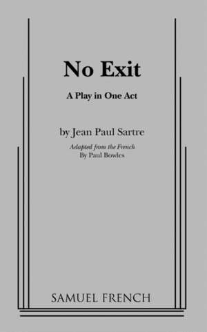 No Exit de Jean-Paul Sartre