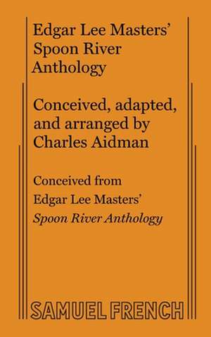 Spoon River Anthology de Charles Aidman