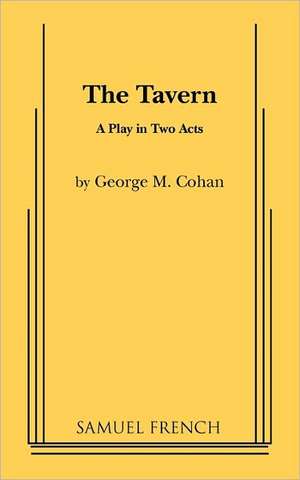 The Tavern de George M. Cohan