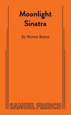 Moonlight Sinatra de Steven Keyes