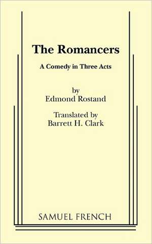 The Romancers de Edmond Rostand