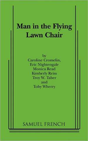 Man in the Flying Lawn Chair de Eric Nightengale