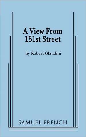 A View from 151st Street de Robert Glaudini