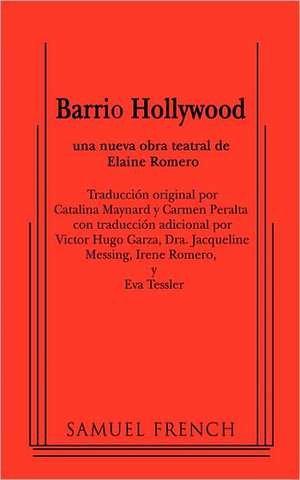 Barrio Hollywood (Spanish Trans.) de Elaine Romero