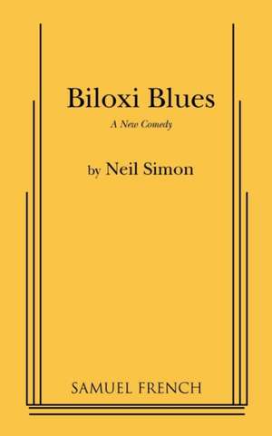 Biloxi Blues de Neil Simon