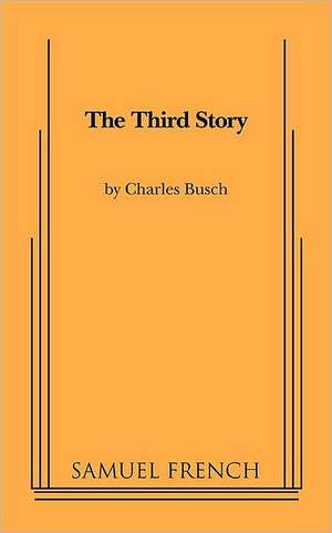 The Third Story de Charles Busch