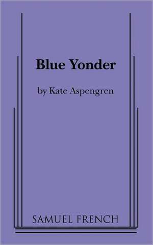 Blue Yonder de Kate Aspengren