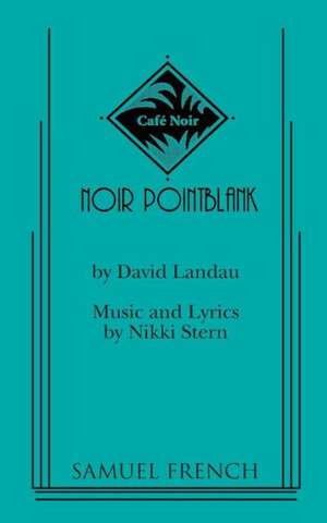 Noir Pointblank de David Landau