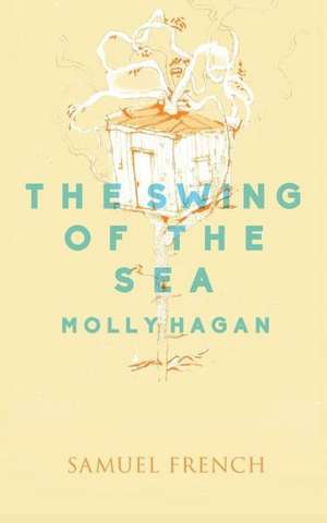 The Swing of the Sea de Molly Hagan