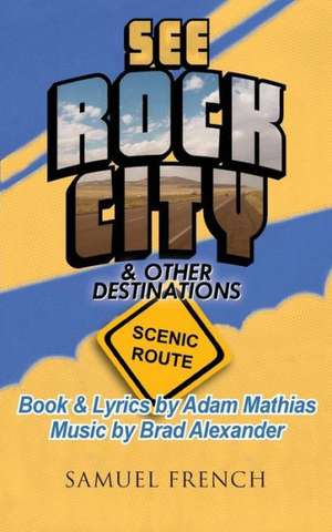 See Rock City & Other Destinations - Scenic Route de Brad Alexander