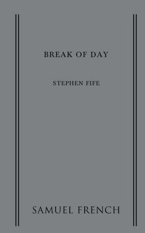 Break of Day de Stephen Fife