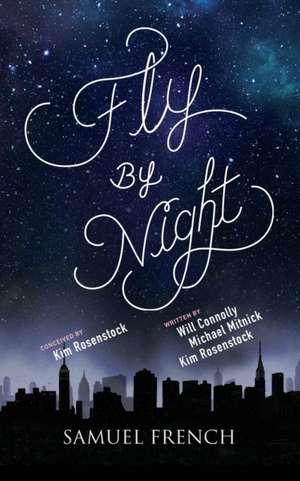 Fly by Night de Kim Rosenstock