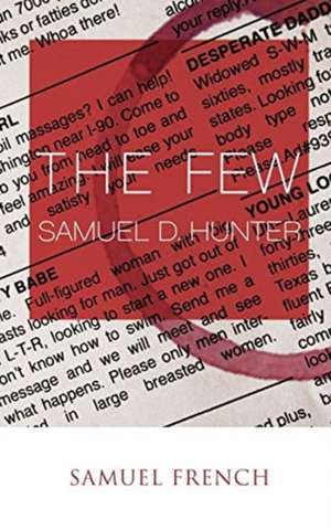 The Few de Samuel D Hunter