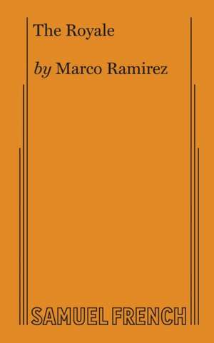 The Royale de Marco Ramirez