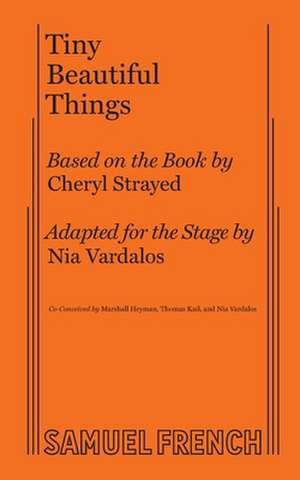 Tiny Beautiful Things de Nia Vardalos