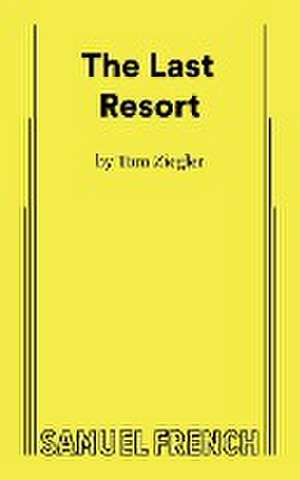 The Last Resort de Tom Ziegler