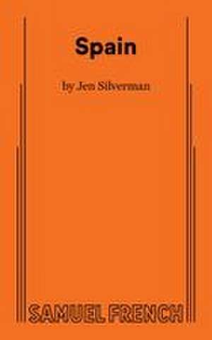 Spain de Jen Silverman