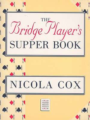 BRIDGE PLAYERS SUPPER BK de Nicola Cox