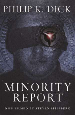 Minority Report de Philip K. Dick