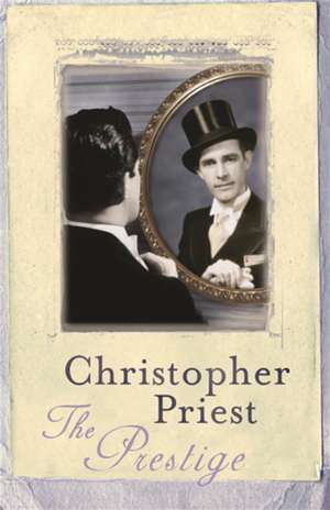 The Prestige de Christopher Priest