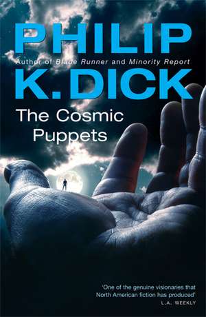 The Cosmic Puppets de Philip K. Dick