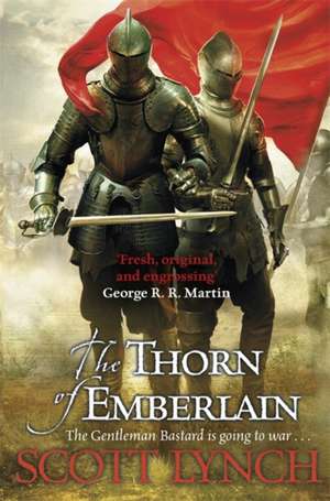 The Thorn of Emberlain de Scott Lynch