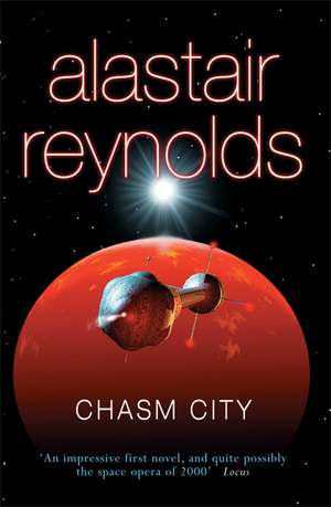 Chasm City de Alastair Reynolds