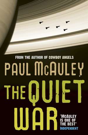 The Quiet War de Paul Mcauley