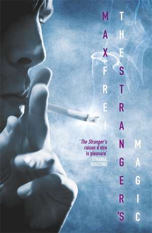 The Stranger's Magic de Max Frei