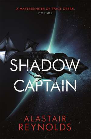 Shadow Captain de Alastair Reynolds