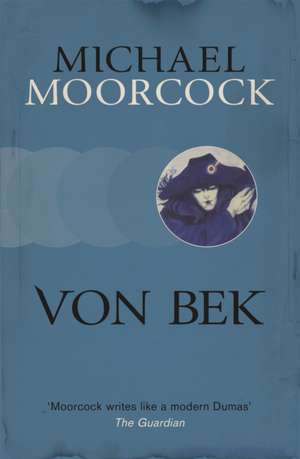 Von Bek de Michael Moorcock