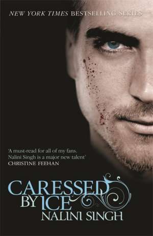 Caressed by Ice de Nalini Singh