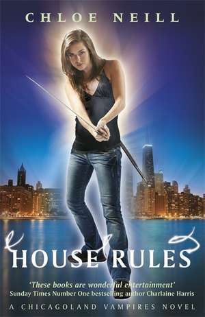 House Rules de Chloe Neill