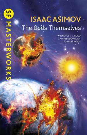 The Gods Themselves de Isaac Asimov