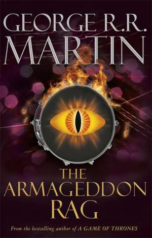 The Armageddon Rag de George R. R. Martin