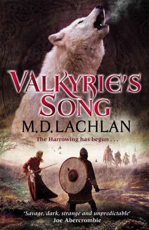 Valkyrie's Song de M. D. Lachlan