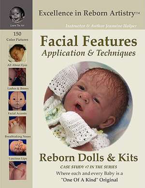 Facial Features for Reborning Dolls & Reborn Doll Kits CS#7 - Excellence in Reborn Artistry[ Series de Jeannine Holper