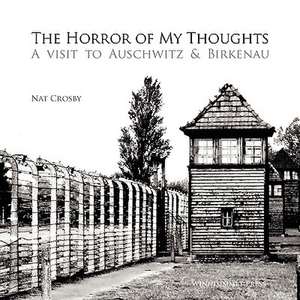 The Horror of My Thoughts de Nat Crosby