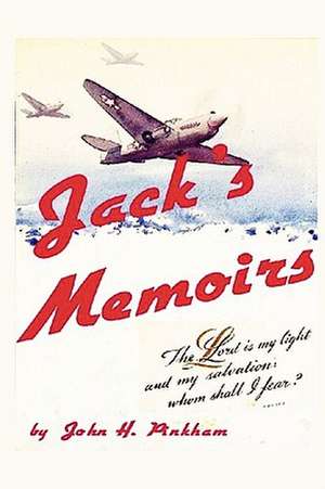 Jack's Memoirs de John H. Pinkham