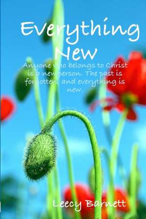 Everything New de Leecy Barnett