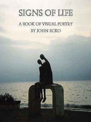 Signs of Life de John Ecko