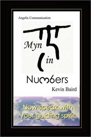 Myn in Numbers de Kevin Baird