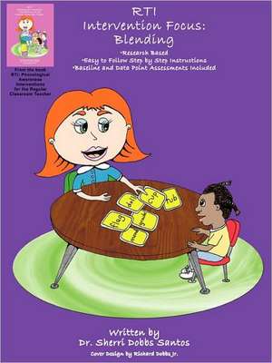 Rti Intervention Focus: Blending de Sherri Dobbs Santos