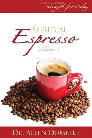 Spiritual Espresso Vol 3