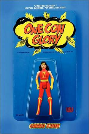 One Con Glory de Sarah Kuhn