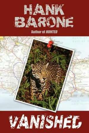 Vanished de Hank Barone